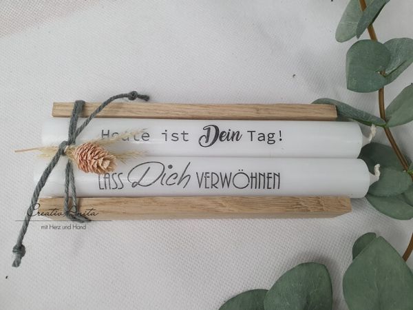 Geburtstagsgeschenk Kerzen - Stabkerzen mit Sprüchen -Heute ist Dein Tag- -Lass Dich verwöhnen-